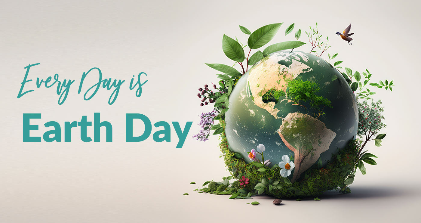 Every Day is Earth Day